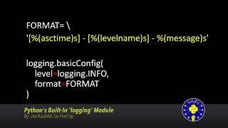 "Python's Built-In 'logging' Module" By Joe Kaufeld