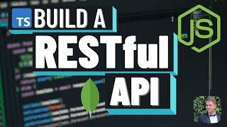 Build a RESTful API with Node.js, Express & TypeScript