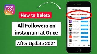 How to Delete all followers on instagram at Once (2024) | How to Delete followers on instagram