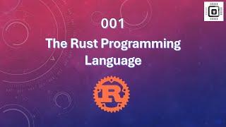 Rust programming language lecture-001: Introduction
