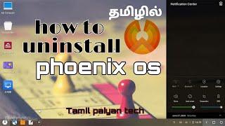 how to uninstall phoenix os on pc windows 10 in tamil