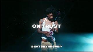 (FREE) On Trust | Nba Youngboy Type beat