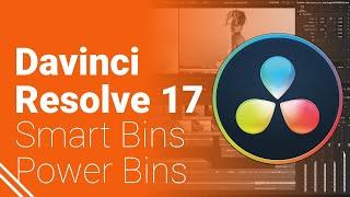 Davinci Resolve 17 - Smart Bins and Power Bins