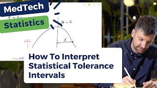 How To Interpret Statistical Tolerance Intervals | MedTech Statistics