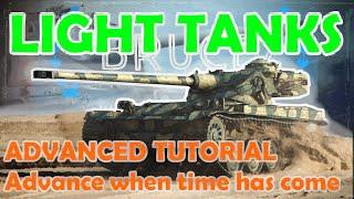 Light tanks ADVANCED TUTORIAL | Advance when time has come | WoT with BRUCE | World of Tanks Guide