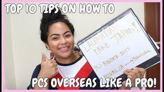 HOW TO PCS OVERSEAS LIKE A PRO | TOP 10 TIPS | YOKOSUKA JAPAN | MILITARY LIFE