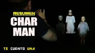 Char Man | Cuando Una LEYENDA Se Vuelve REAL | RESUMEN