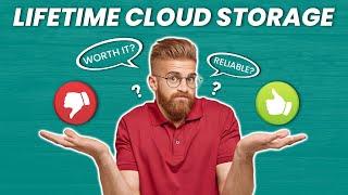 Is Lifetime Cloud Storage Really a Good Idea? (& Best Option)