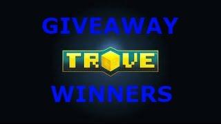 Trove Giveaway Winners!