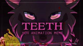 Teeth - Original Animation Meme [Completed YCH]