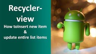 How to add new item in recyclerview and Update entire List | RecyclerView | Android Tutorial | Hindi