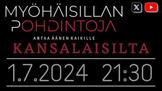 Myöhäisillan pohdintoja - Kansalaisilta  1.7.2024