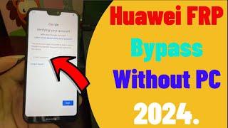 [2024] Bypass FRP on Huawei Phones without PC. #Huawei Bypass FRP lock without PC: Easy and quick.