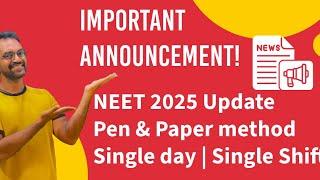 NEET 2025 Exam latest update 