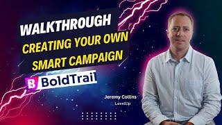 How to Create Your Own Smart Campaigns in BoldTrail (formerly KVCore) - Complete Walkthrough