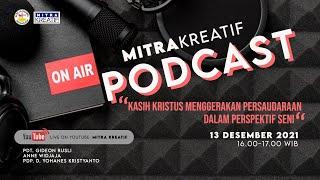 PODCAST Mitra Kreatif - Kasih Kristus Menggerakkan Persaudaraan dalam Perspektif Seni