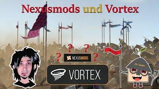 Nexusmods und Vortex | Deutscher Guide