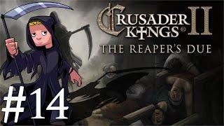 Crusader Kings 2 | The Reapers Due | Part 14 | The Syph