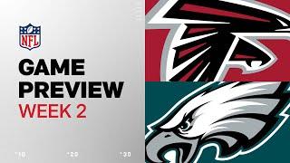 Atlanta Falcons vs. Philadelphia Eagles | 2024 Week 2 Game Preview