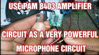 HOW TO USE PAM 8403 AMPLIFIER CIRCUIT FOR MICROPHONE CIRCUIT