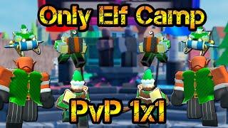 Only Elf Camp in PvP 1x1 Roblox Tower Defense Simulator