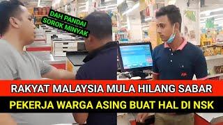 PEKERJA WARGA ASING BUAT HAL DI PASARAYA NSK