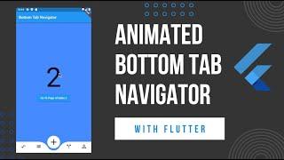 Animated Curved Bottom Navigation Bar with Flutter