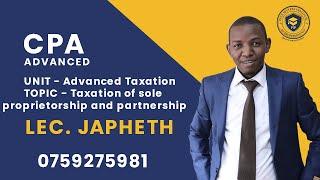 ADV TAXATION - TAXATION OF SOLE PROPRIETORSHIP AND PARTNERSHIP