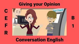 How to Give Your Opinion | English Conversation Practice
