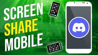 How To Screen Share On Discord Mobile (2022)