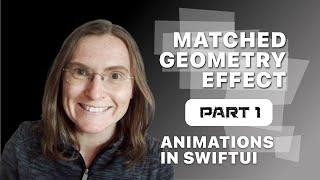 SwiftUI tutorial:  matchingGeometryEffect Part 1 - basics animations for view transitions