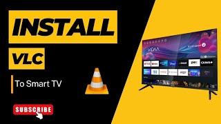 How to Install VLC on Smart TV (Easy Peasy)