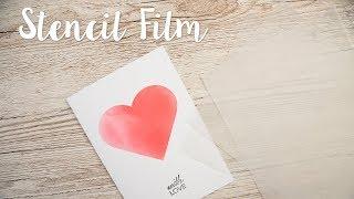 How to Use the Stencil Film - Sizzix Lifestyle