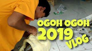 Ogoh - ogoh 2019 !!! Vlog