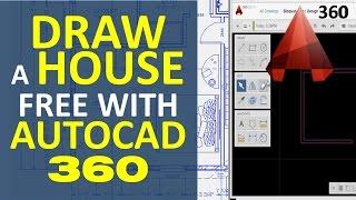 Draw a House with AutoCAD 360, Make House Floor Plan Free OnLine