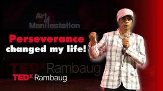 Perseverance Change My Life : An Inspiring Story  | Piyush Sen | TEDxRambaug