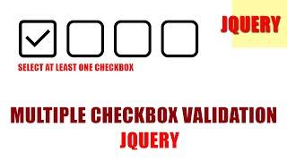 Select At Least One CheckBox Validation || Checkbox Validation || Jquery || Jquery Form Validation