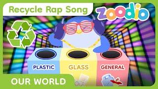 Recycling Song | Zoodio | Our World and Recycling Music for Kids