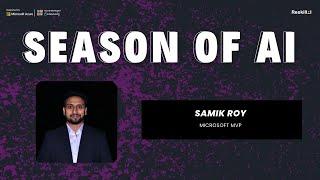 Introduction to Azure AI Studio | Season of AI | Samik Roy