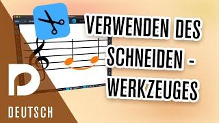 Verwenden des Schneiden-Werkzeuges | Noteneingabe | "Dorico auf Deutsch" mit Markus Hartmann