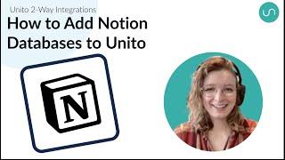 Add Your Notion Databases to Unito | Unito & Notion Integration Tutorial