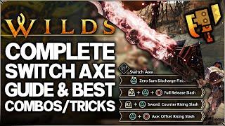 Monster Hunter Wilds - Ultimate Switch Axe Guide - Best Combos - Advanced Tutorial, Tips & Skills!