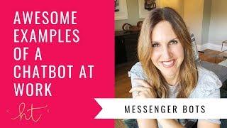 Awesome Examples of a Chatbot at Work