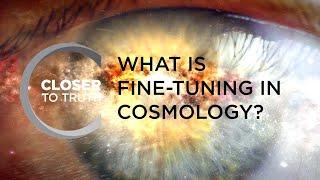 What's Fine-Tuning in Cosmology? | Episode 1902 | Closer To Truth