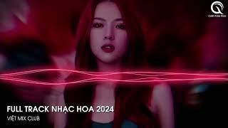 NHẠC TRUNG QUỐC REMIX 2024 - NHẠC HOA REMIX HOT TIKTOK - FULL SET NHẠC TRUNG REMIX HAY 2024