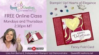  Stampin' Up! Hearts of Elegance Fancy Fold Card