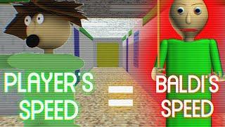 S.E.N.I.O.R.O.L.B + NO A,S AND D BUT BALDI AND PLAYER HAVE THE SAME SPEED!/THE DARK BALDI 12-2022