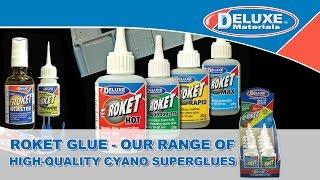 Roket Glue - Range Of High-Quality Cyano Superglues