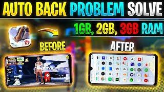 FREE FIRE AUTOBACK FIX IN 1GB RAM | FREE FIRE AUTO BACK PROBLEM SOLVE  | FREE FIRE MAX AUTOBACK