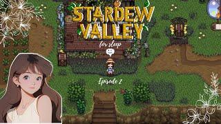 Stardew Valley Relaxing Gameplay for Sleep or Study - 1 Hr | No Commentary  (Episode 2)